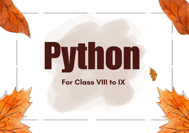 Python for Class VIII to XII